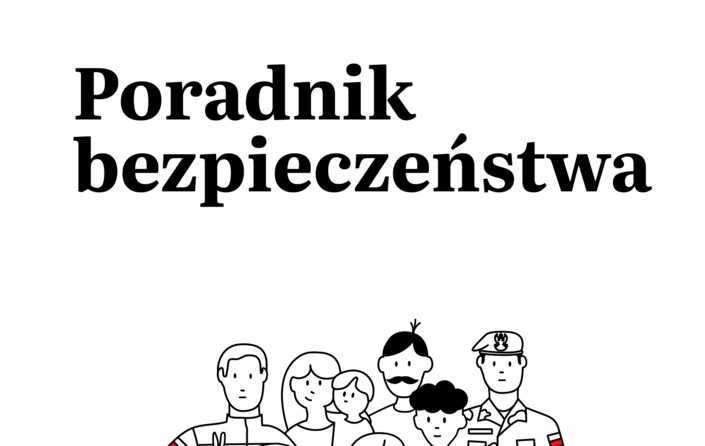 Poradnik Bezpieczeństwa - wspólnie dbamy o nasze bezpieczeństo - zdjęcie