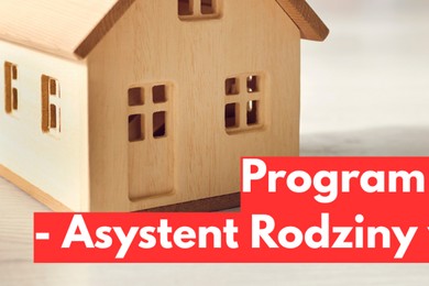 Rządowy Program wspierania rodziny 